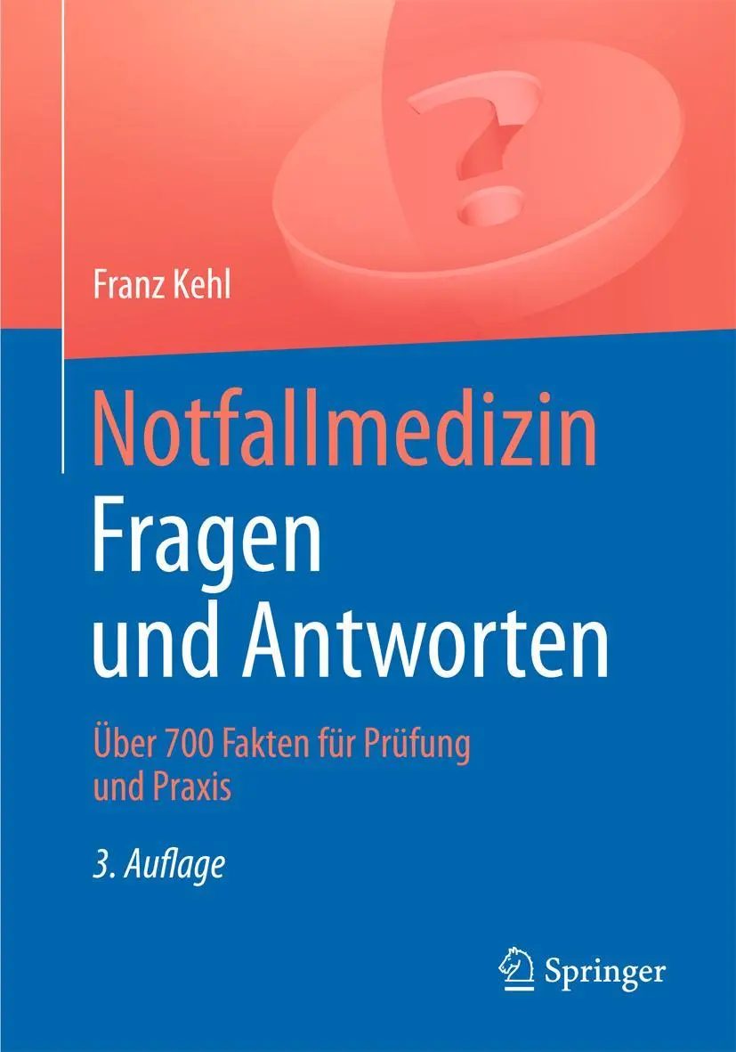 Cover: 9783662475140 | Notfallmedizin. Fragen und Antworten | Franz Kehl | Taschenbuch | vii