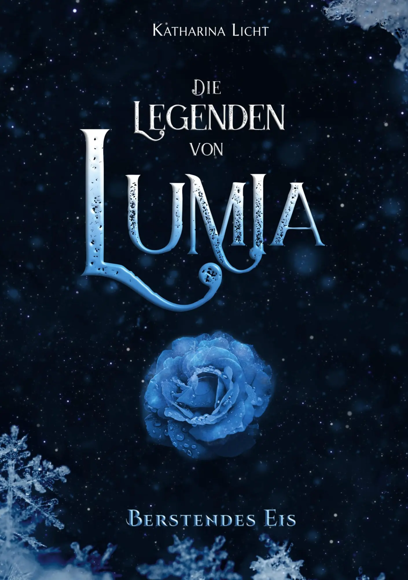 Cover: 9783769325140 | Die Legenden von Lumia | Berstendes Eis | Katharina Licht | Buch