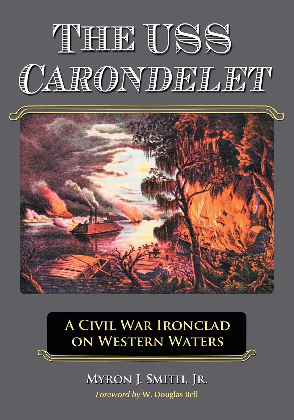 Cover: 9780786445240 | The USS Carondelet | A Civil War Ironclad on Western Waters | Smith