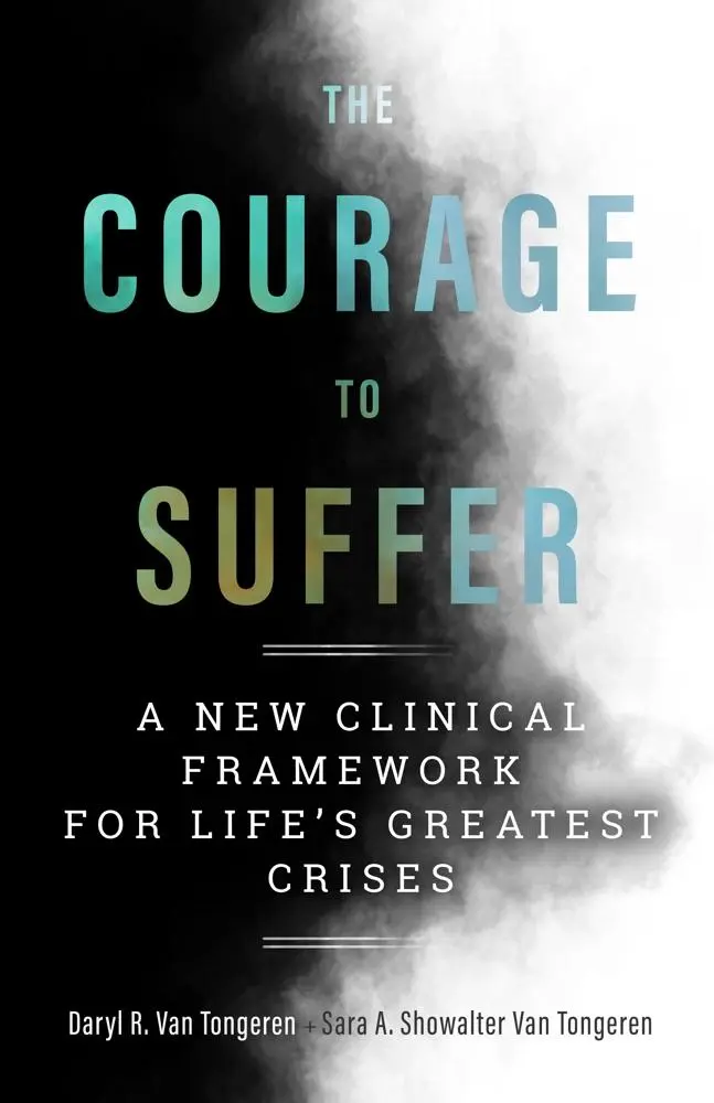 Cover: 9781599475240 | The Courage to Suffer | Daryl R van Tongeren (u. a.) | Taschenbuch