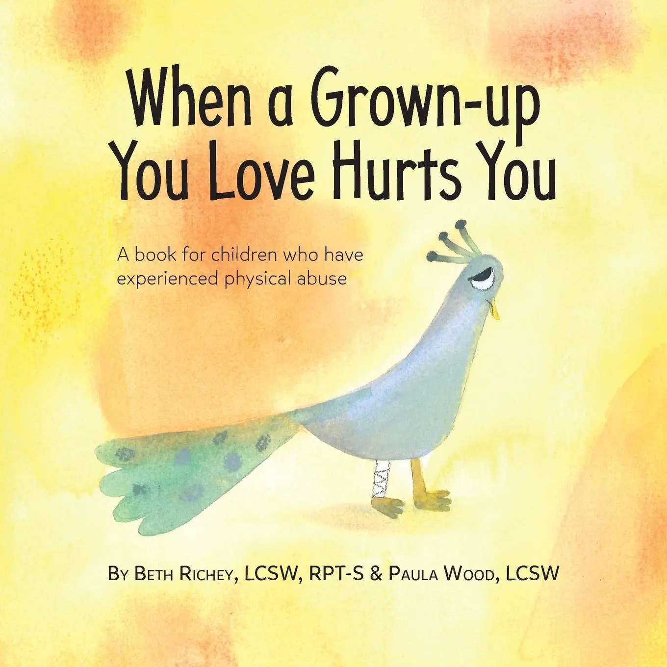 Cover: 9781733325240 | When a Grown-up You Love Hurts You | Beth Richey (u. a.) | Taschenbuch