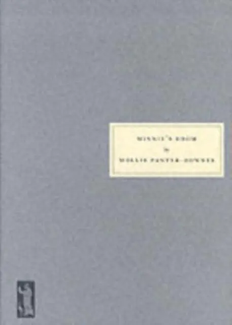 Cover: 9781903155240 | Minnie's Room | The Peacetime Stories of Mollie Panter-Downes | Buch Cover: 9781903155240 | Minnie's Room | The Peacetime Stories of Mollie Panter-Downes | Buch