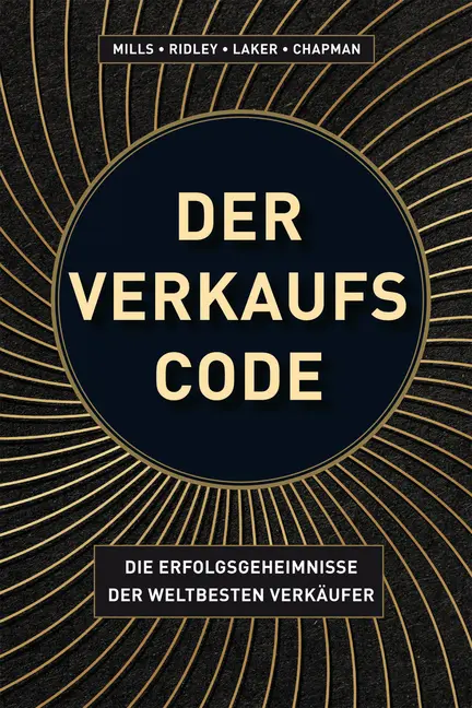 Cover: 9783038765240 | Der Verkaufs-Code | Die Erfolgsgeheimnisse der weltbesten Verkäufer