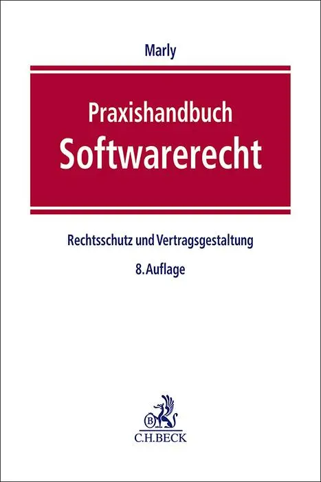Cover: 9783406805240 | Praxishandbuch Softwarerecht | Rechtsschutz und Vertragsgestaltung