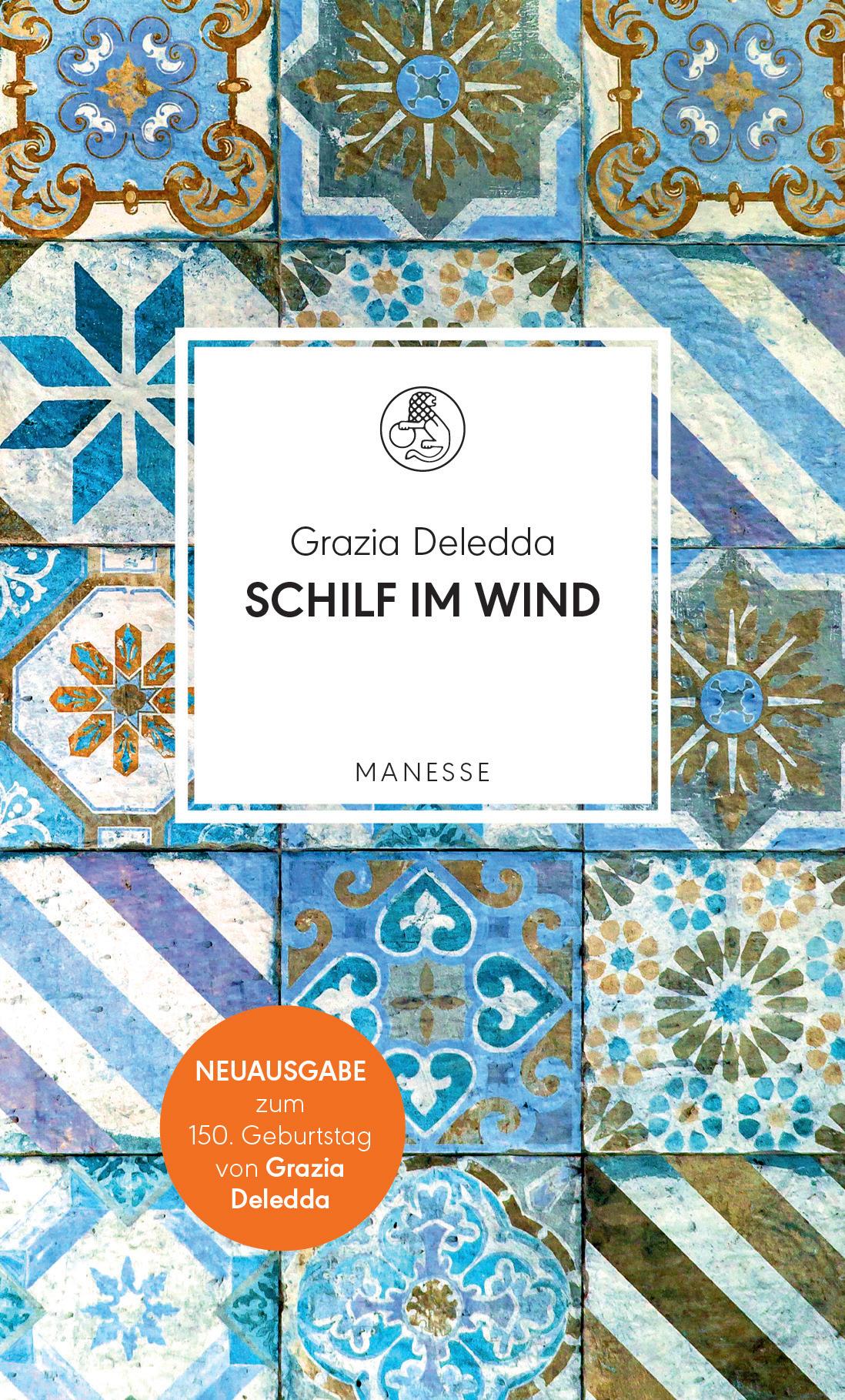 Cover: 9783717525240 | Schilf im Wind | Grazia Deledda | Buch | Manesse Bibliothek | 448 S.