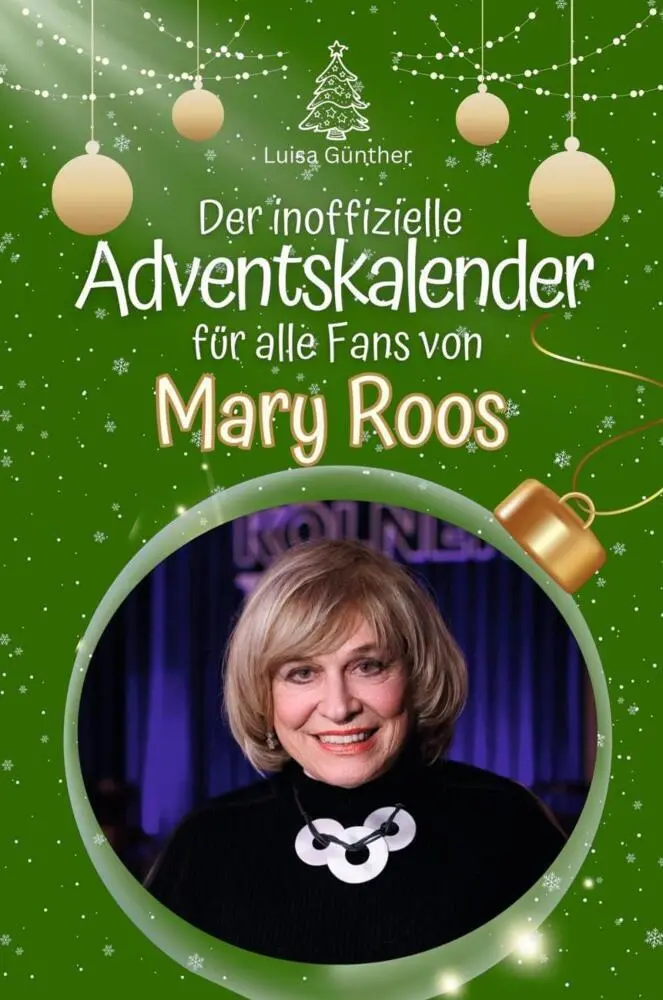 Cover: 9783759105240 | Der inoffizielle Adventskalender für alle Fans von Mary Roos | Günther