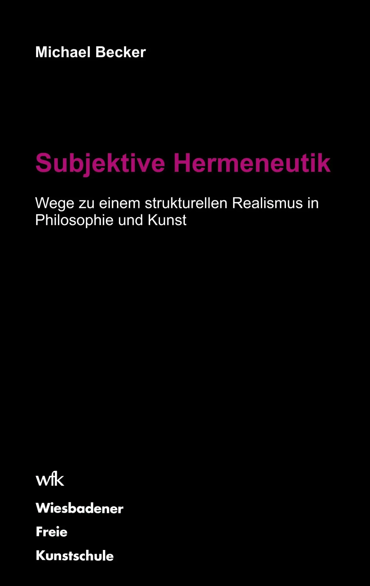 Cover: 9783848205240 | Subjektive Hermeneutik | Michael Becker | Taschenbuch | 256 S. | 2012