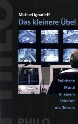 Cover: 9783865725240 | Das kleinere Übel | Politische Moral in einem Zeitalter des Terrors