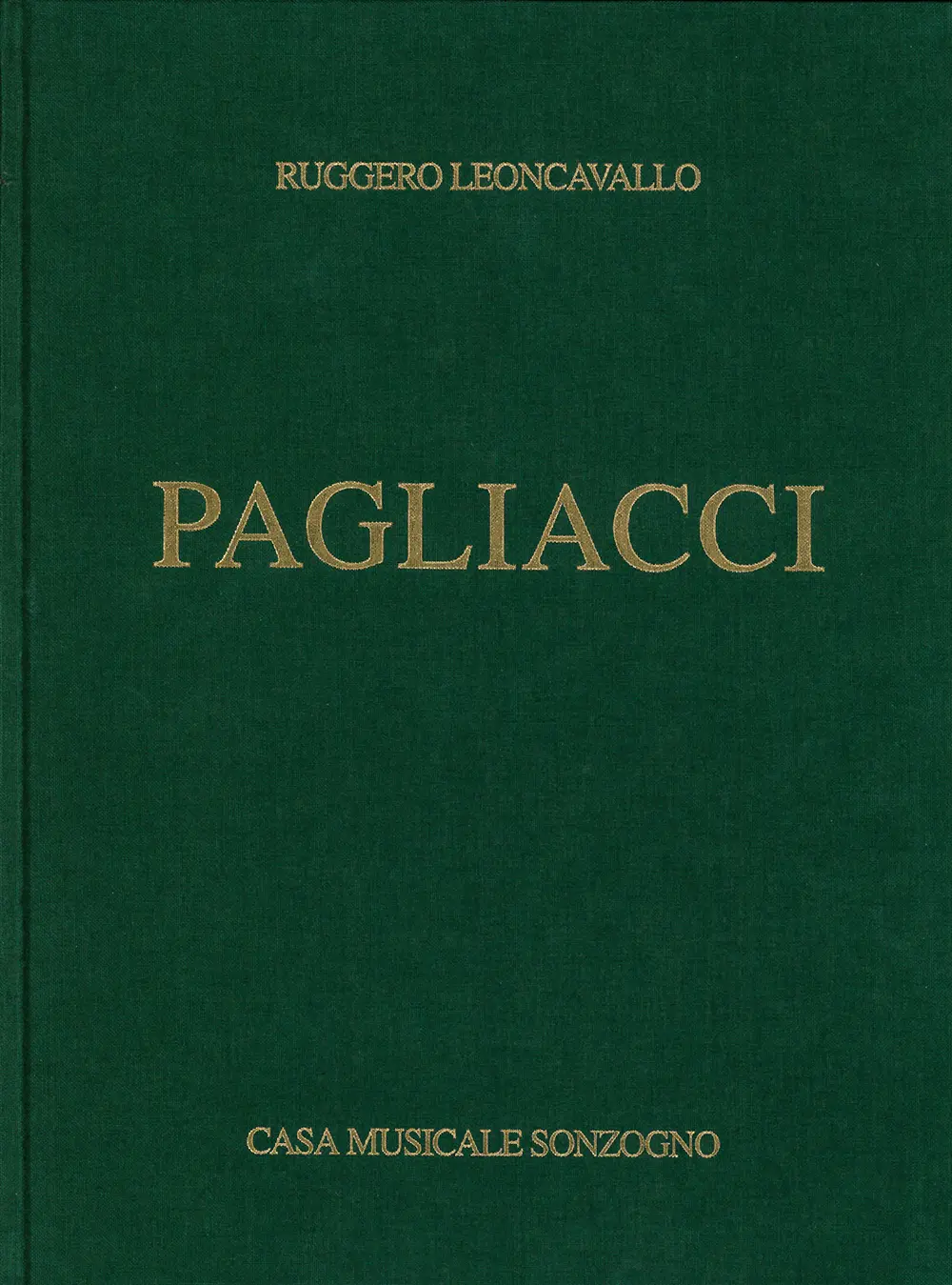 Cover: 9790705005240 | Pagliacci Opera Completa (Rilegata) | Ruggero Leoncavallo | Buch