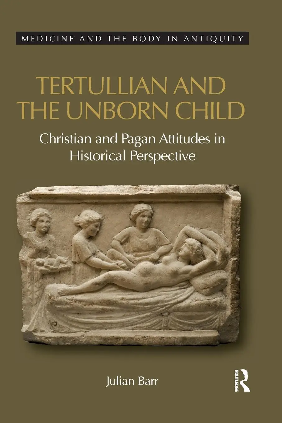 Cover: 9780367595340 | Tertullian and the Unborn Child | Julian Barr | Taschenbuch | Englisch