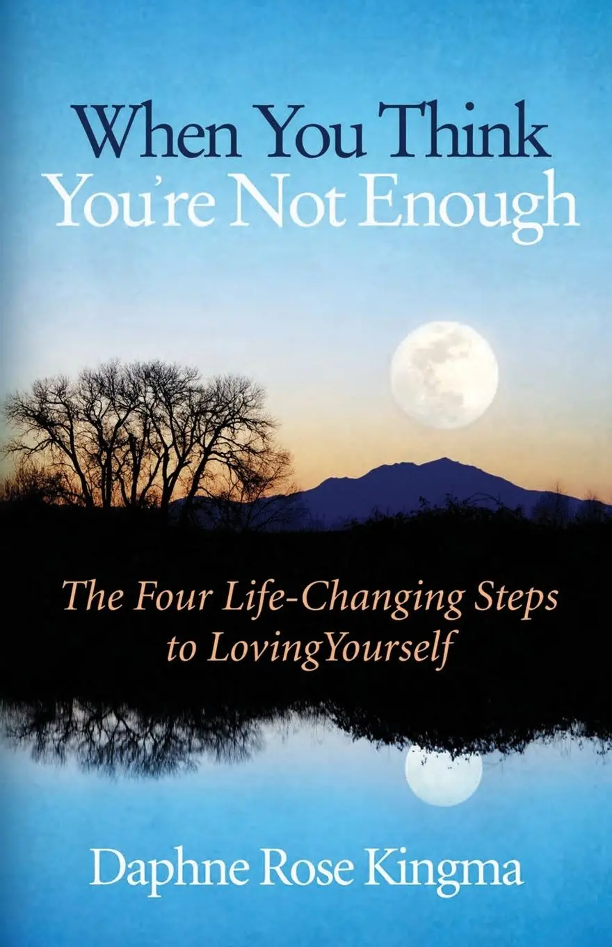 Cover: 9781573245340 | When You Think You're Not Enough | Daphne Rose Kingma | Taschenbuch