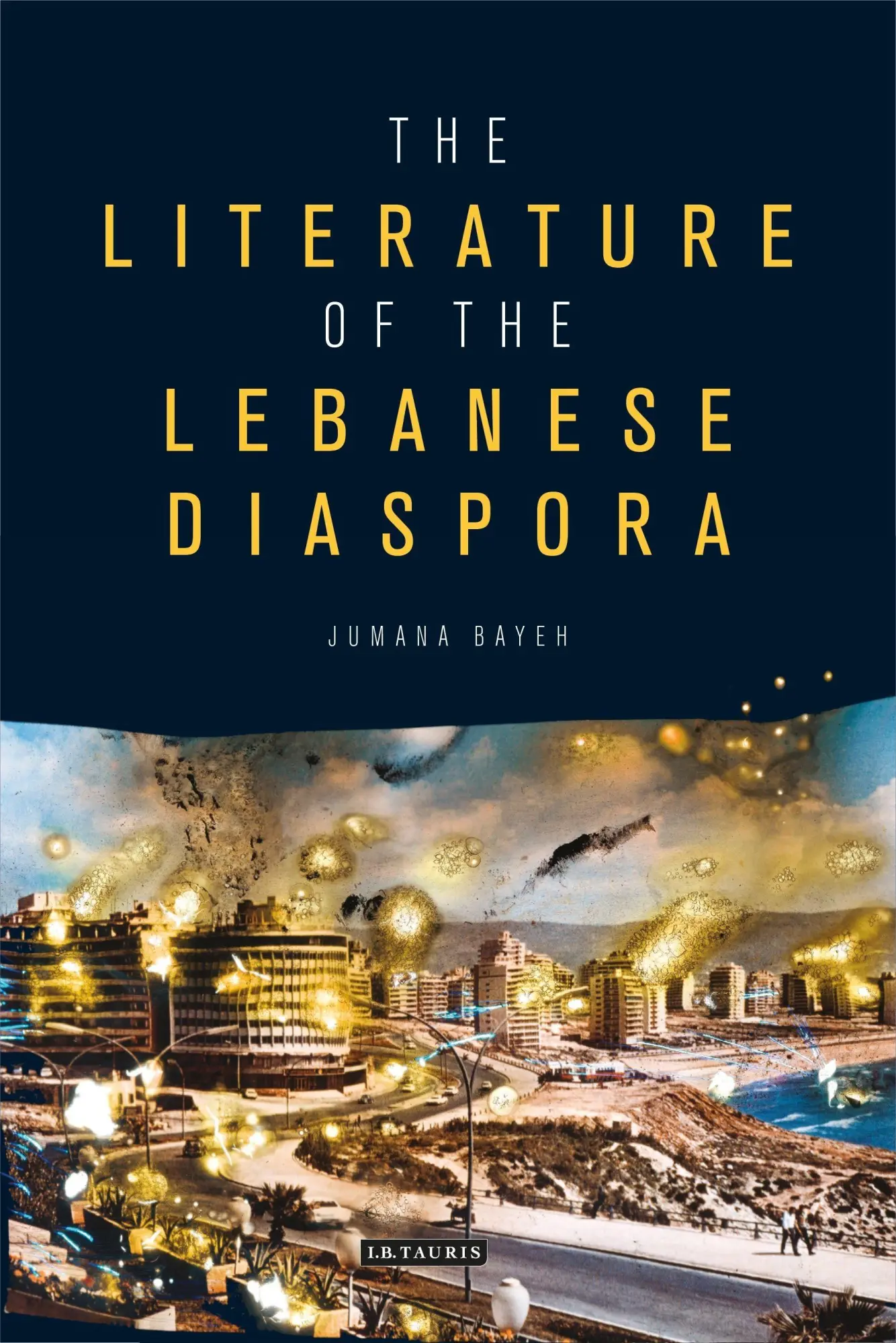 Cover: 9781788315340 | The Literature of the Lebanese Diaspora | Jumana Bayeh | Taschenbuch