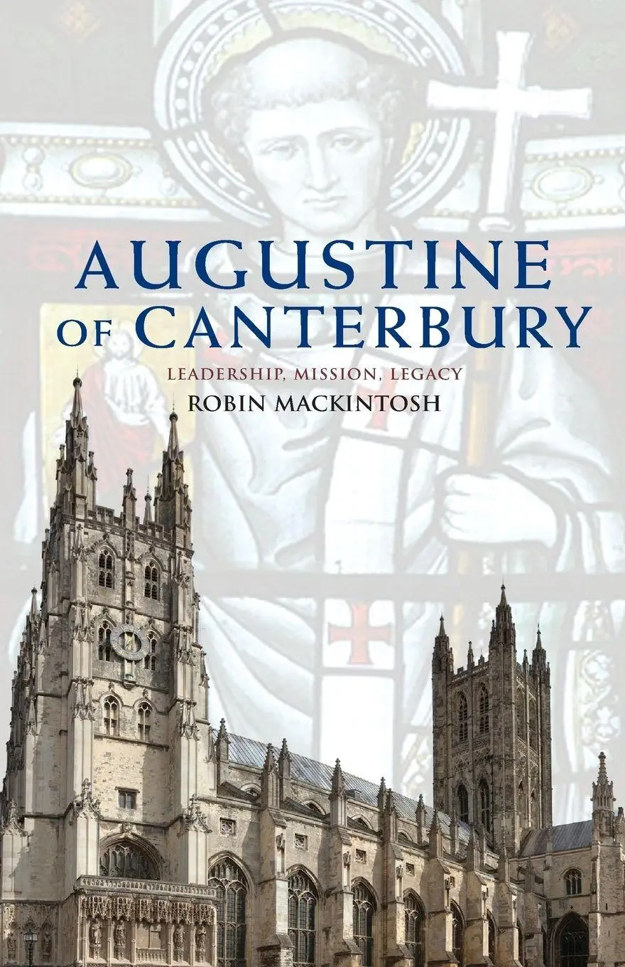 Cover: 9781848255340 | Augustine of Canterbury | Leadership, Mission and Legacy | Mackintosh