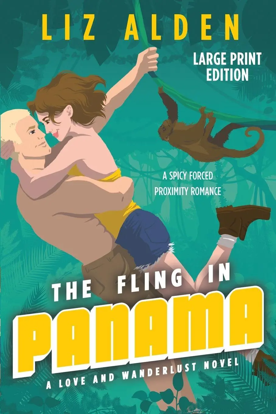 Cover: 9781954705340 | The Fling in Panama | Large Print Edition | Liz Alden | Taschenbuch