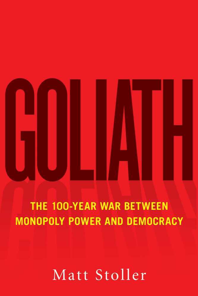 Cover: 9781982115340 | Goliath | The 100-Year War Between Monopoly Power and Democracy | Buch