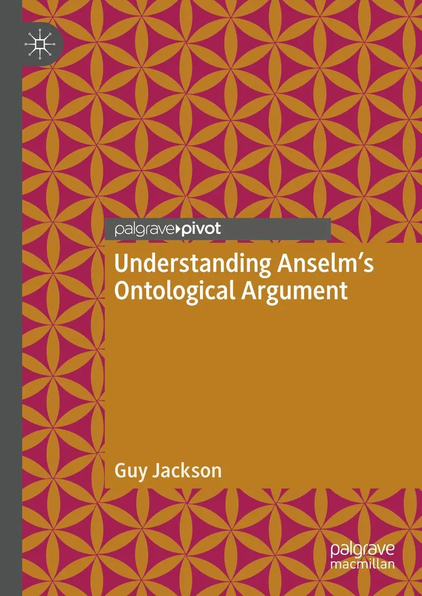 Cover: 9783031415340 | Understanding Anselm's Ontological Argument | Guy Jackson | Buch