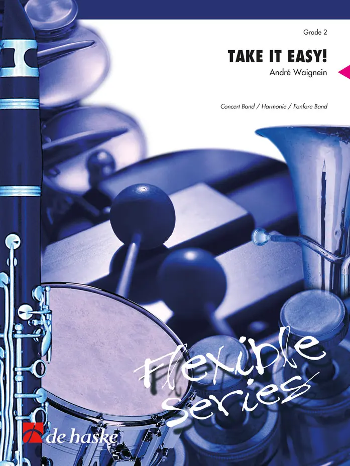 Cover: 9790035075340 | Take it Easy! | André Waignein | Flexible 6 Series | Partitur | 1999