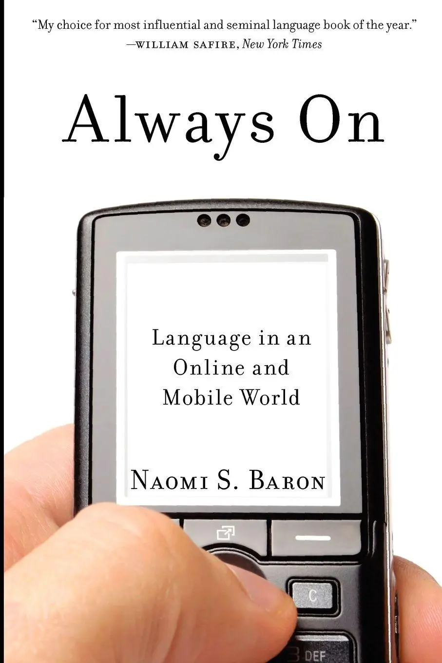 Cover: 9780199735440 | Always on | Language in an Online and Mobile World | Naomi S. Baron
