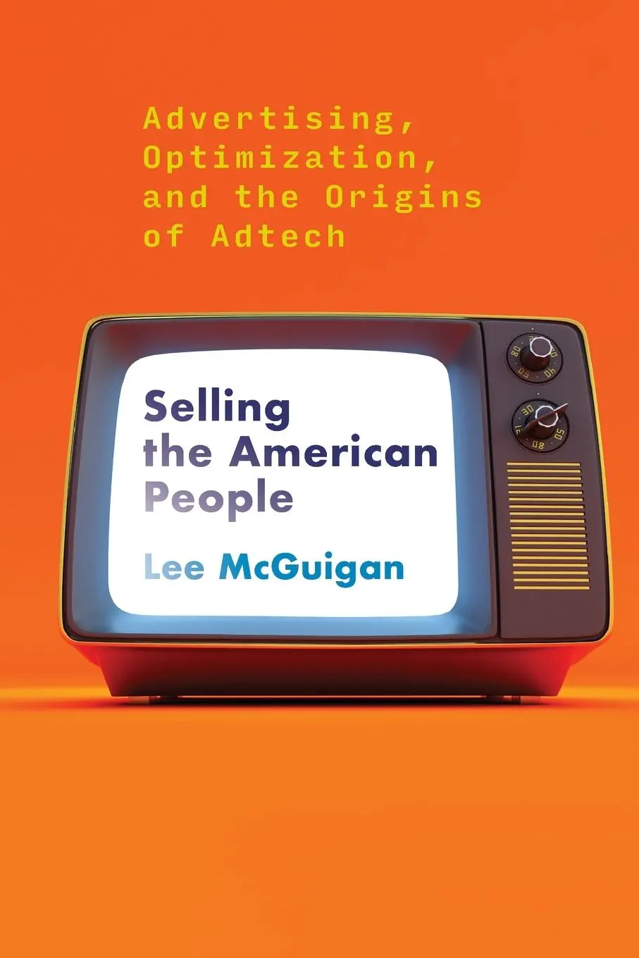 Cover: 9780262545440 | Selling the American People | Lee Mcguigan | Taschenbuch | Englisch