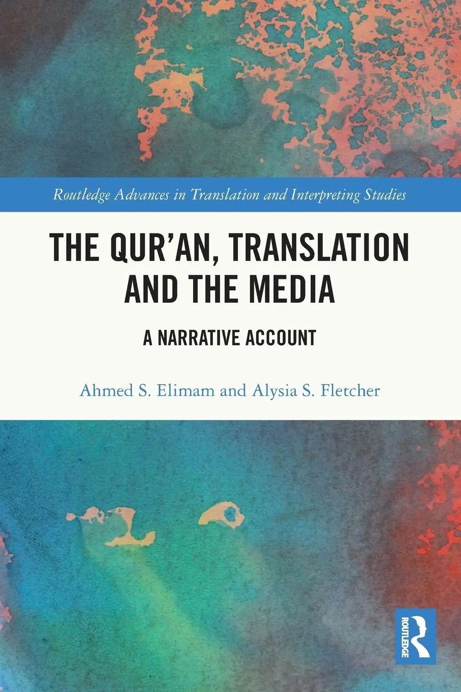 Cover: 9780367725440 | The Qur'an, Translation and the Media | A Narrative Account | Buch