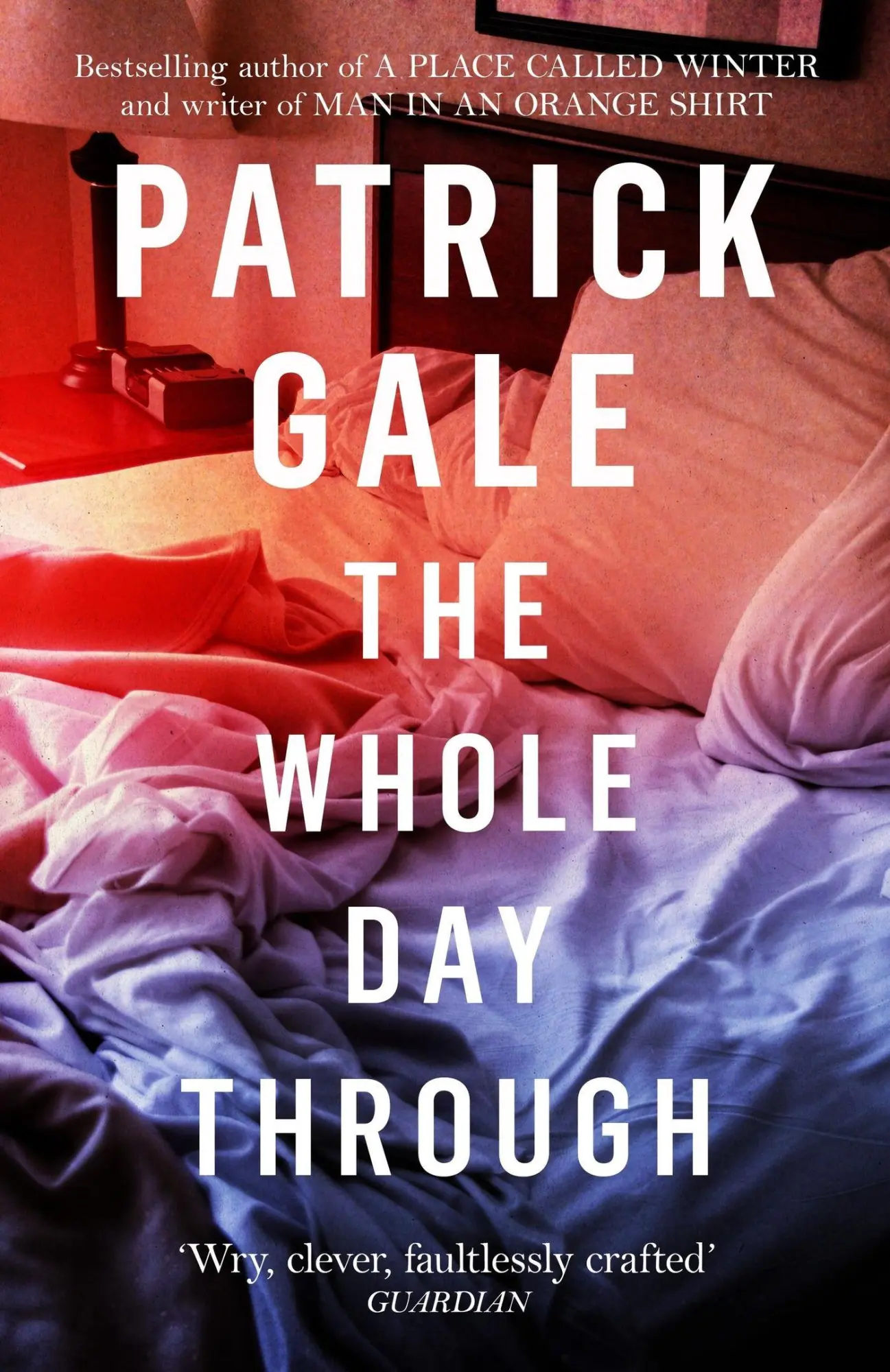 Cover: 9781472255440 | The Whole Day Through | Patrick Gale | Taschenbuch | Englisch | 2018