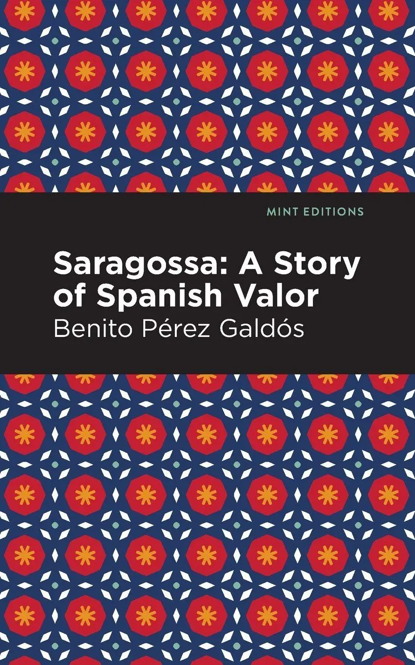 Cover: 9781513215440 | Saragossa | A Story of Spanish Valor | Benito Pérez Galdós | Buch