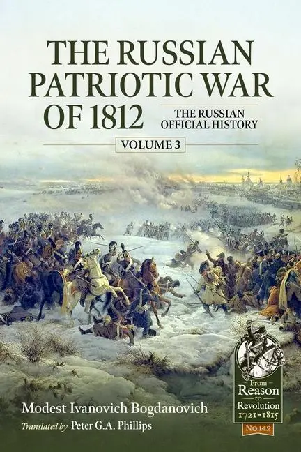 Cover: 9781804515440 | The Russian Patriotic War of 1812 Volume 3 | Bogdanovich | Taschenbuch