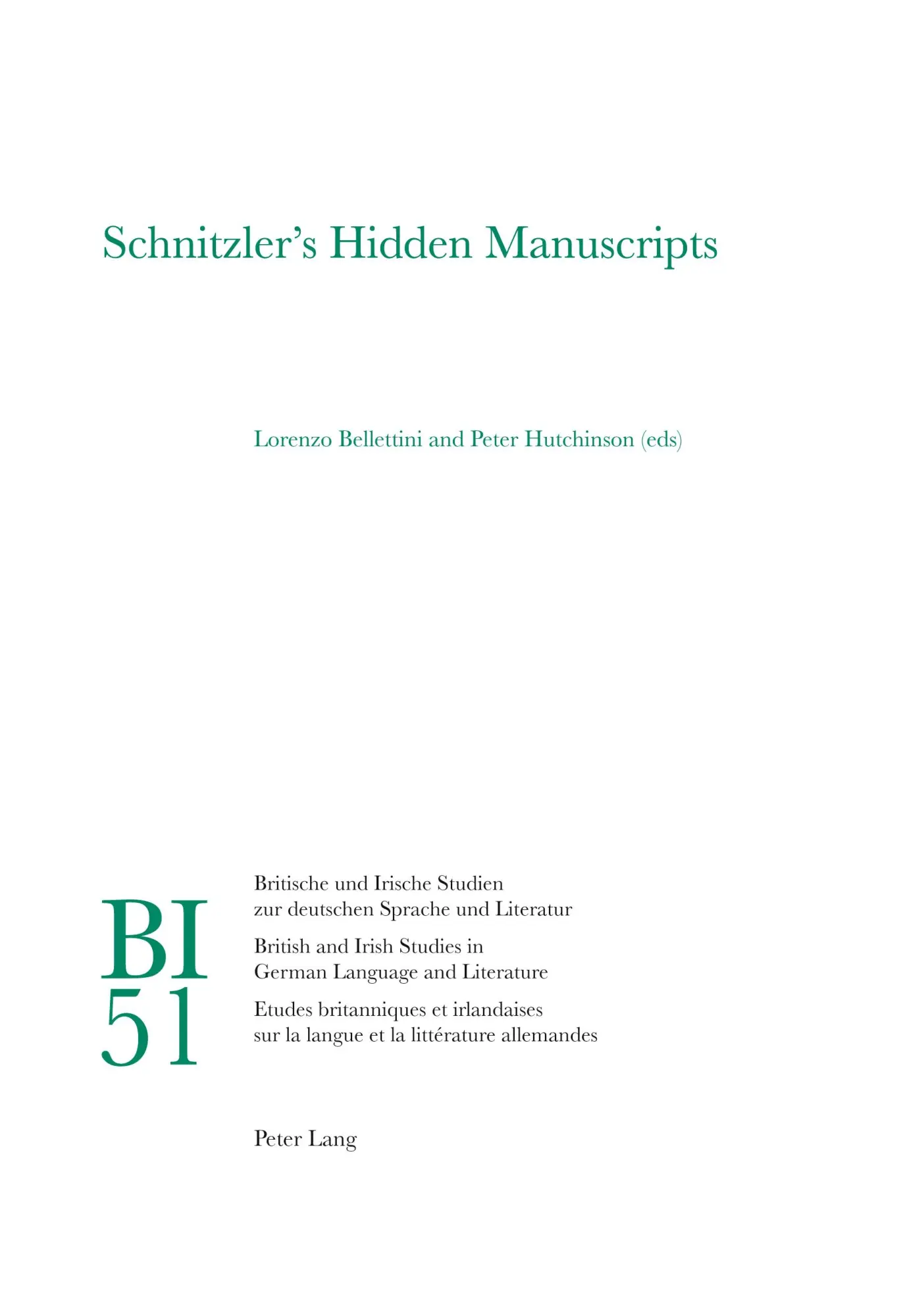 Schnitzler's Hidden Manuscripts (Britische und Irische Studien zur deutschen Sprache und Literatur / British and Irish Studies in German Language and Literature)