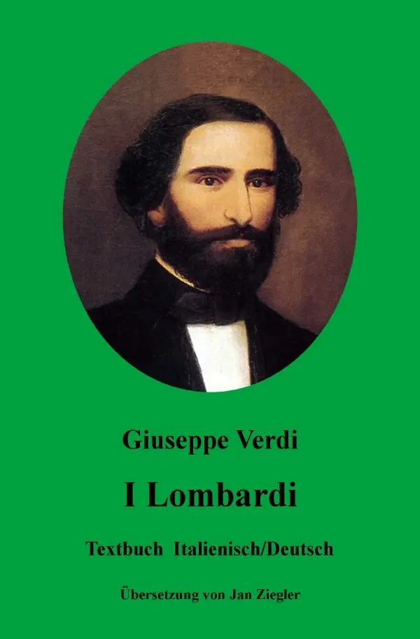 Cover: 9783750245440 | I Lombardi: Italienisch/Deutsch | Giuseppe Verdi | Taschenbuch | 88 S.
