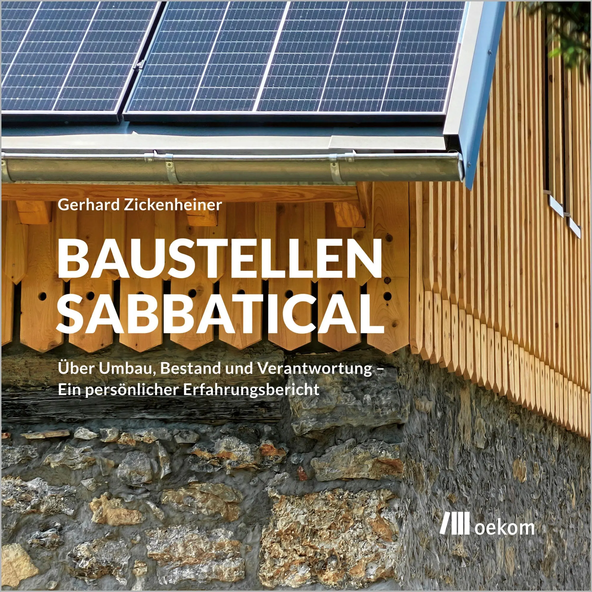Cover: 9783987265440 | Baustellen-Sabbatical | Gerhard Zickenheiner | Taschenbuch | 144 S.