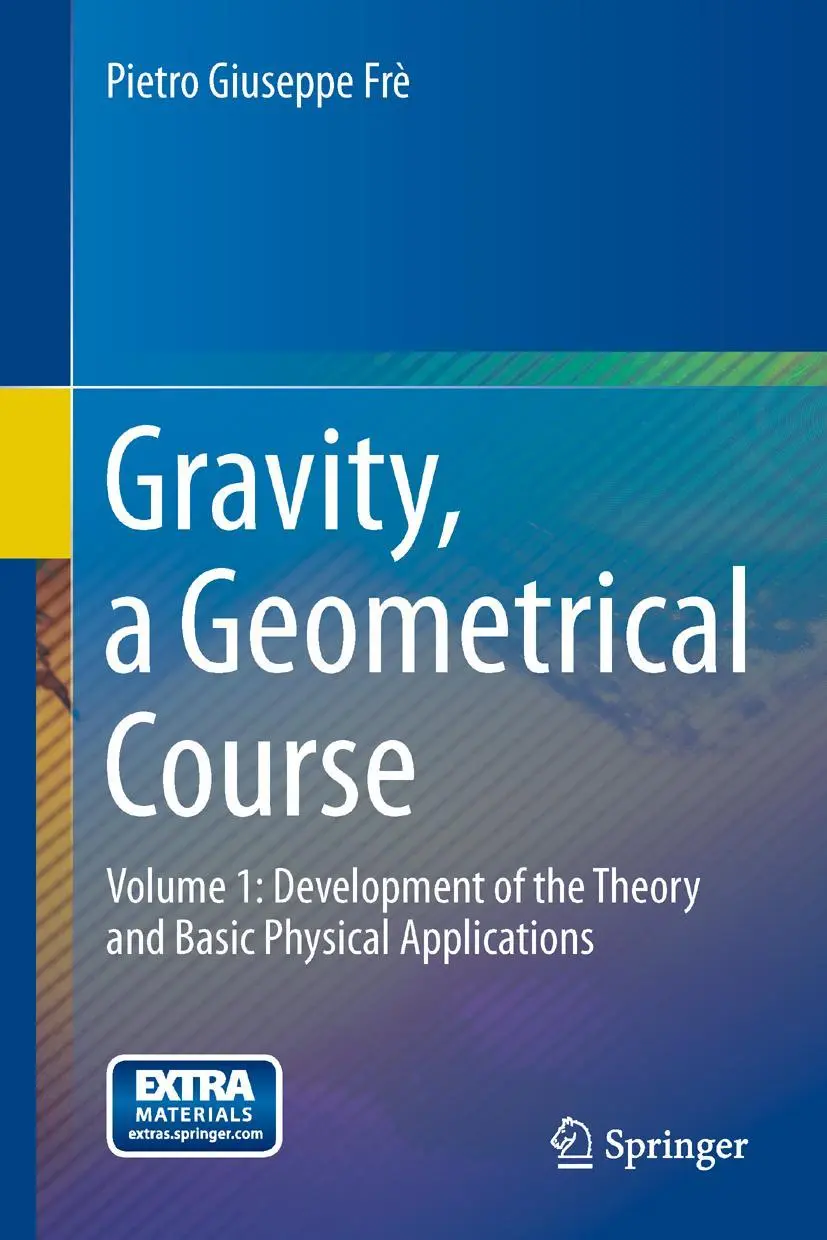 Cover: 9789400795440 | Gravity, a Geometrical Course | Pietro Giuseppe Frè | Taschenbuch
