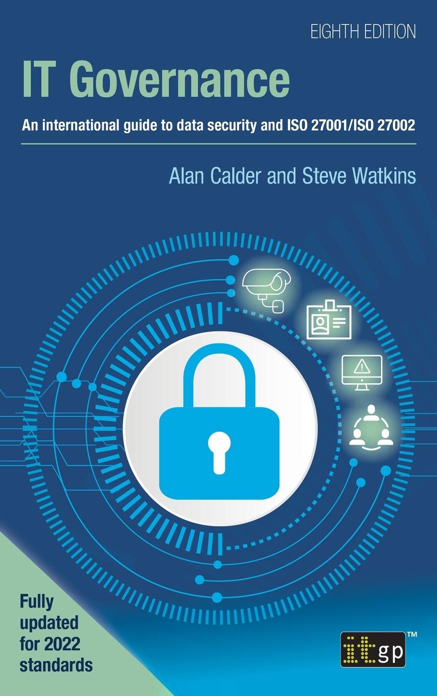 Cover: 9781787785540 | IT Governance | Alan Calder (u. a.) | Buch | Englisch | 2024 | ITGP