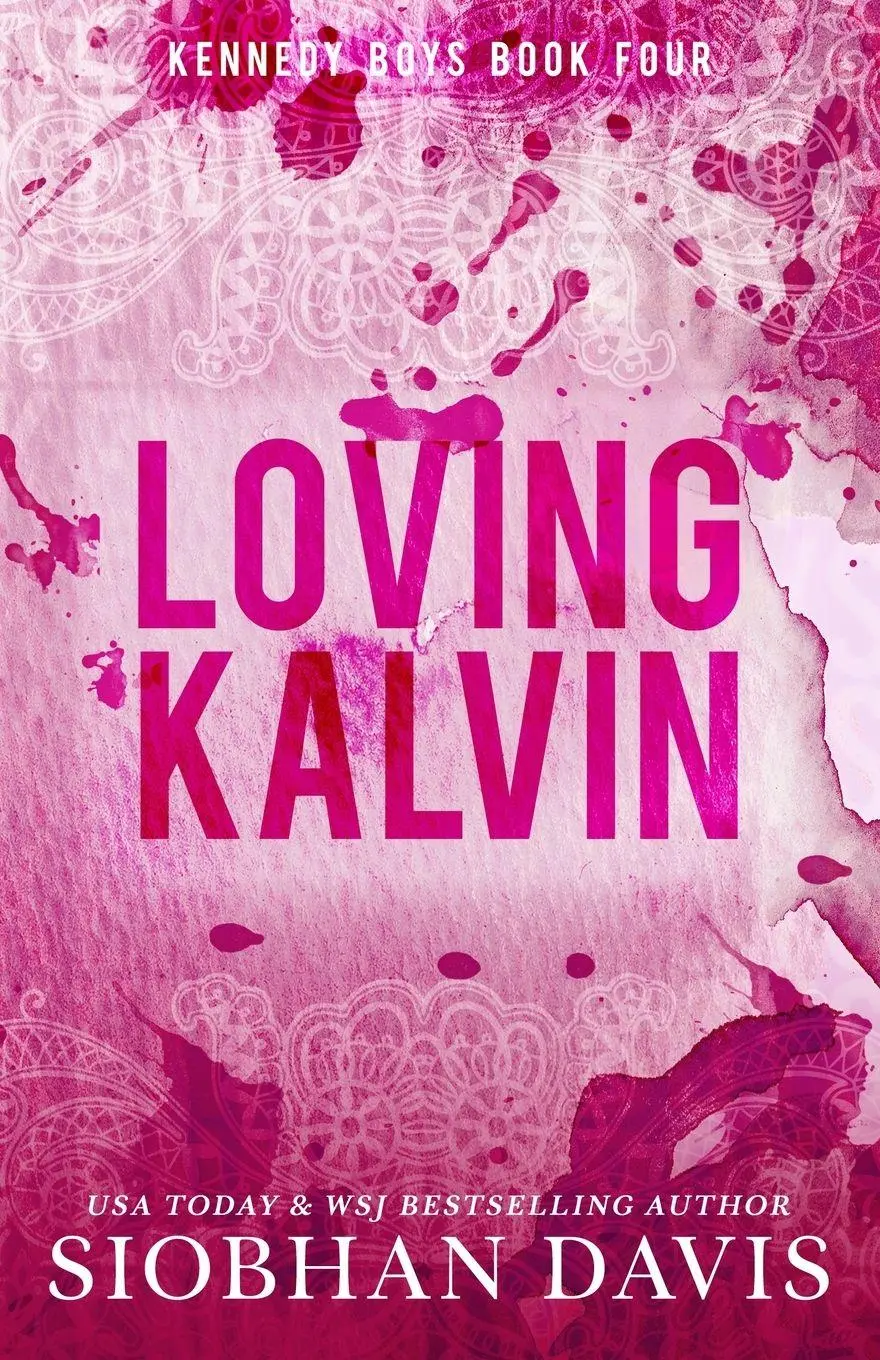Cover: 9781959285540 | Loving Kalvin | Siobhan Davis | Taschenbuch | The Kennedy Boys | 2023
