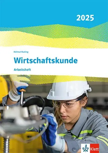 Cover: 9783128825540 | Wirtschaftskunde. Arbeitsheft. Ausgabe 2025 | Taschenbuch | Deutsch