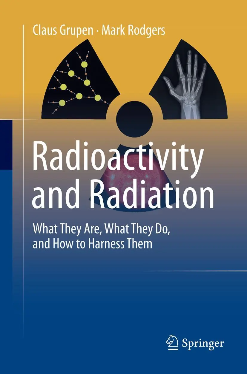Cover: 9783319825540 | Radioactivity and Radiation | Mark Rodgers (u. a.) | Taschenbuch | xi