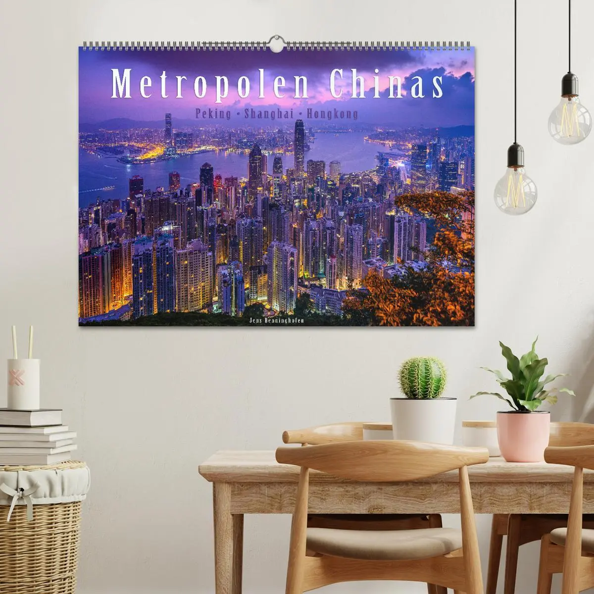 Bild: 9783457745540 | Metropolen Chinas - Peking, Shanghai, Hongkong (Wandkalender 2026...