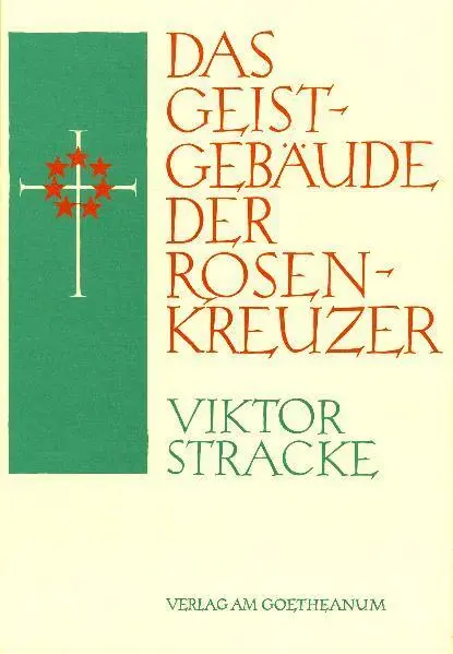 Cover: 9783723505540 | Das Geistgebäude der Rosenkreuzer | Viktor Stracke | Buch | 248 S.