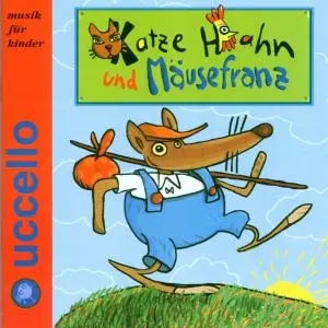 Cover: 9783933005540 | Katze Hahn Und Mäusefranz | Thomas Lotz | Audio-CD | CD | 2000