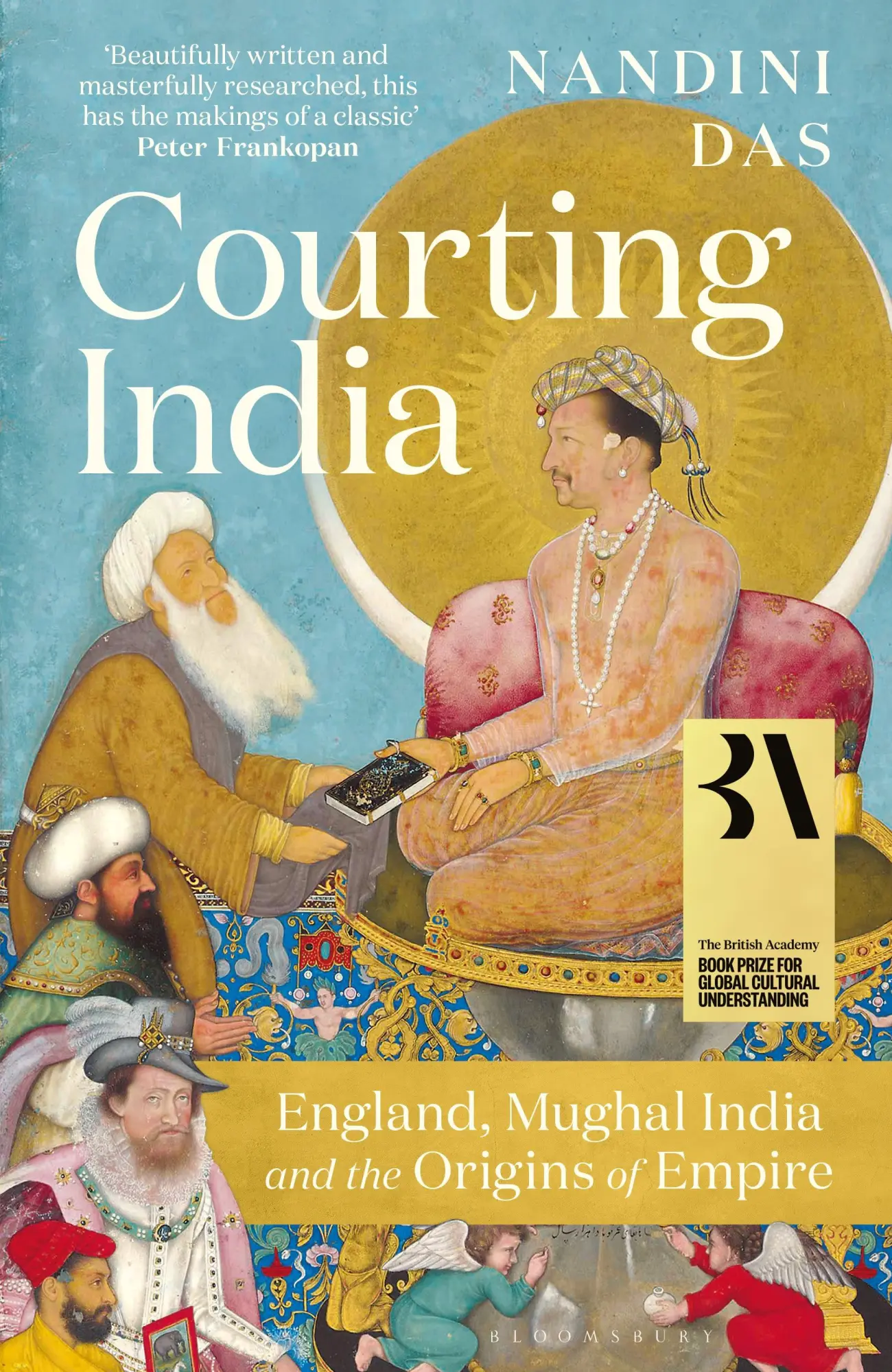 Cover: 9781526615640 | Courting India | England, Mughal India and the Origins of Empire | Das