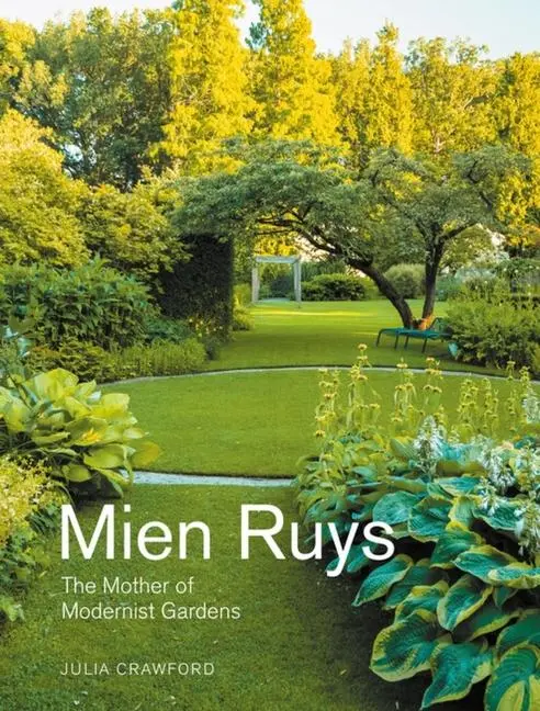 Cover: 9781848225640 | Mien Ruys | The Mother of Modernist Gardens | Julia Crawford | Buch
