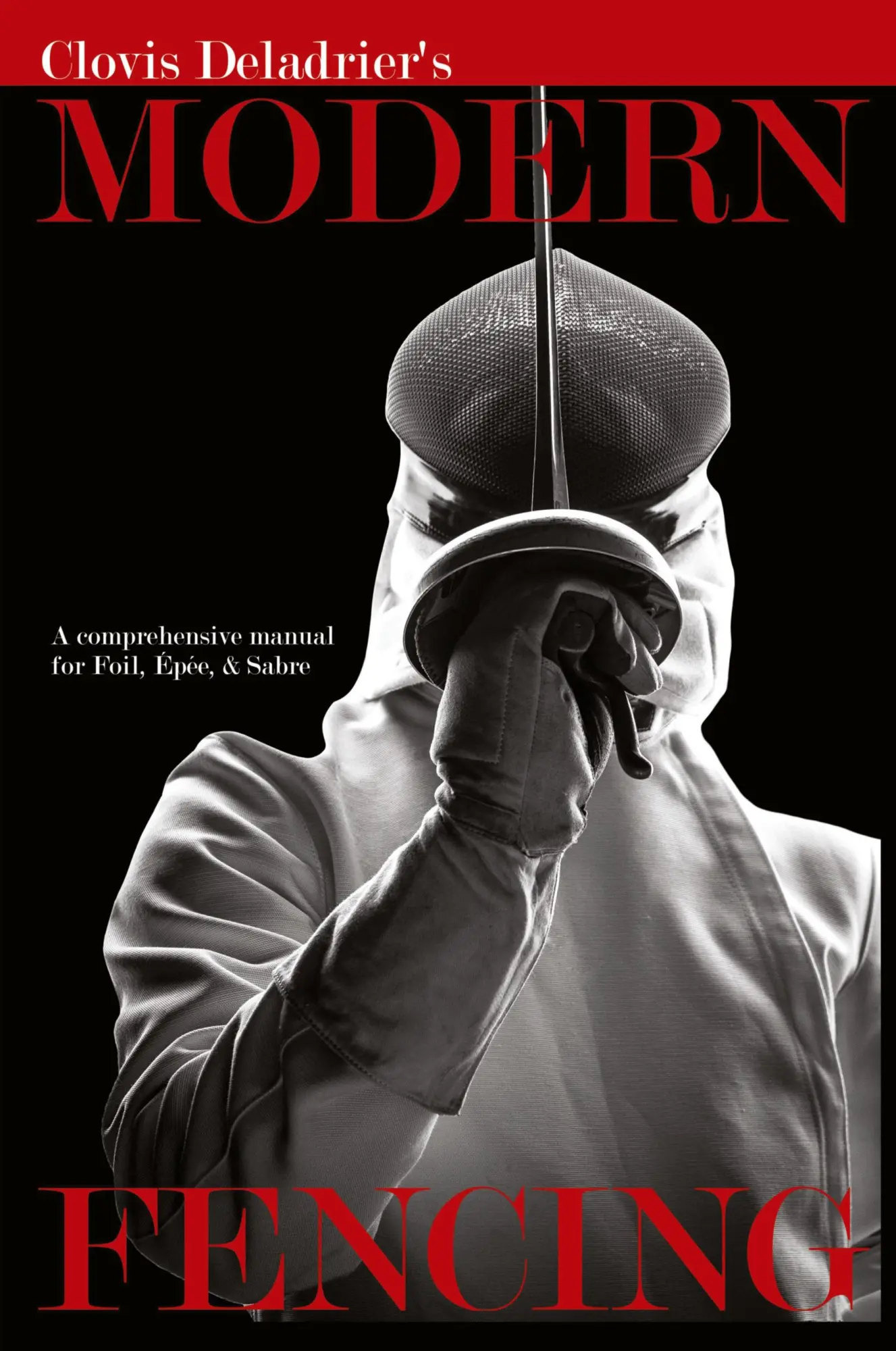 Cover: 9781958425640 | Modern Fencing | Clovis Deladrier | Taschenbuch | Englisch | 2022