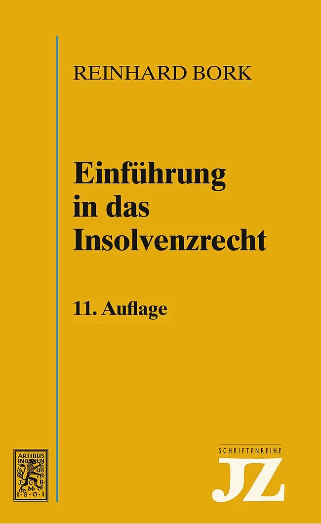 Cover: 9783161625640 | Einführung in das Insolvenzrecht | Reinhard Bork | Taschenbuch | XXI