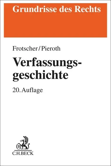 Cover: 9783406795640 | Verfassungsgeschichte | Werner Frotscher (u. a.) | Taschenbuch | XXXI
