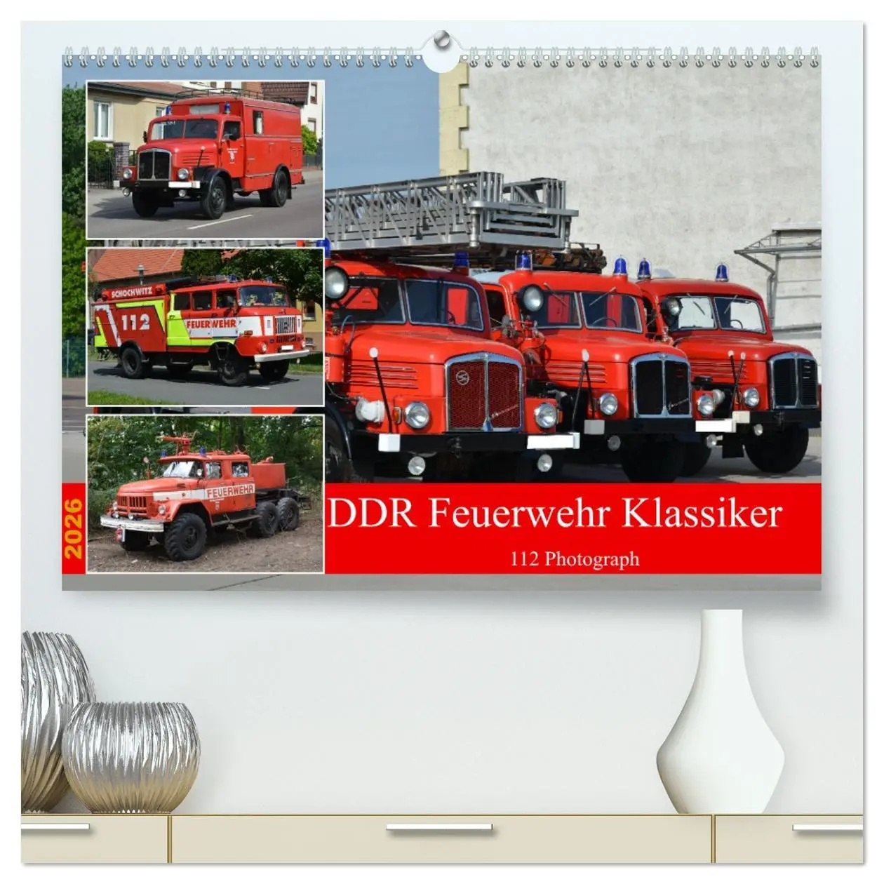 Cover: 9783457355640 | DDR Feuerwehr Klassiker (hochwertiger Premium Wandkalender 2026 DIN...