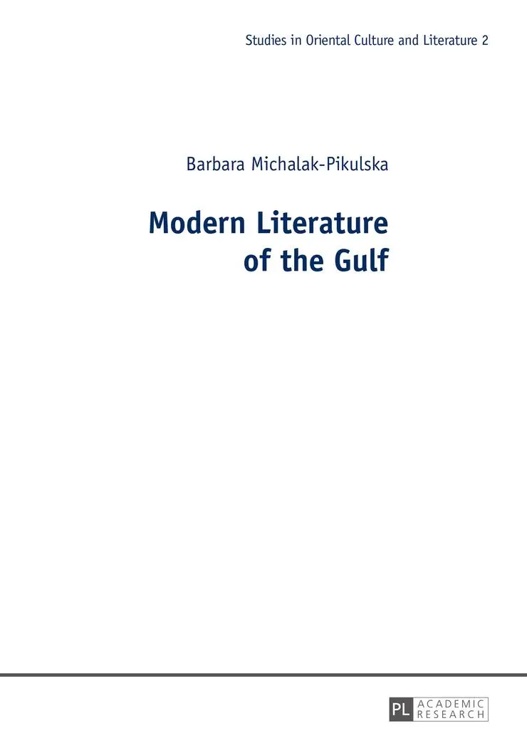 Modern Literature of the Gulf (Studies in Oriental Culture and Literature)