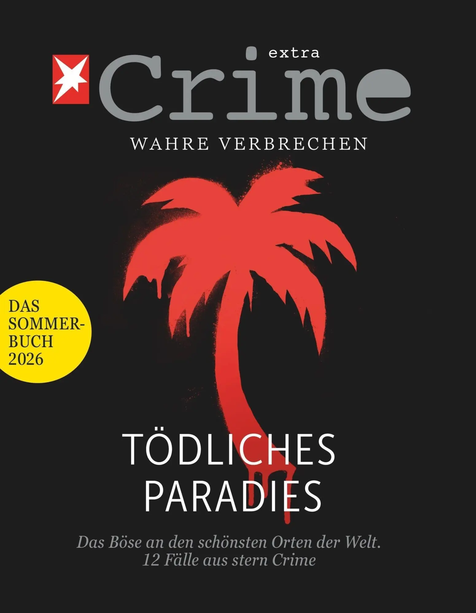 Cover: 9783734175640 | Stern Crime - Wahre Verbrechen | Das Sommer-Buch 2026 | GmbH | Buch
