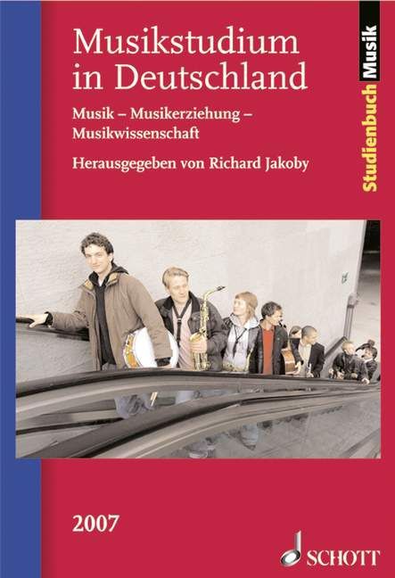 Cover: 9783795705640 | Musikstudium in Deutschland 2007 | Richard Jakoby | Taschenbuch | 1999