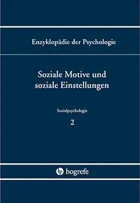 Soziale Motive und soziale Einstellungen