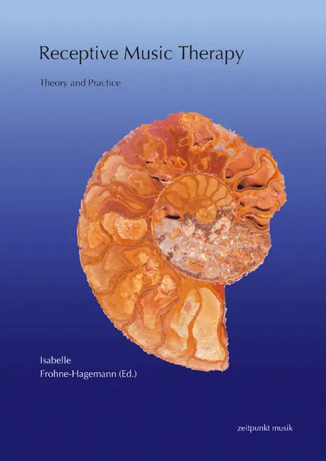 Cover: 9783895005640 | Receptive Music Therapy | Theory and Practice | Frohne-Hagemann | Buch