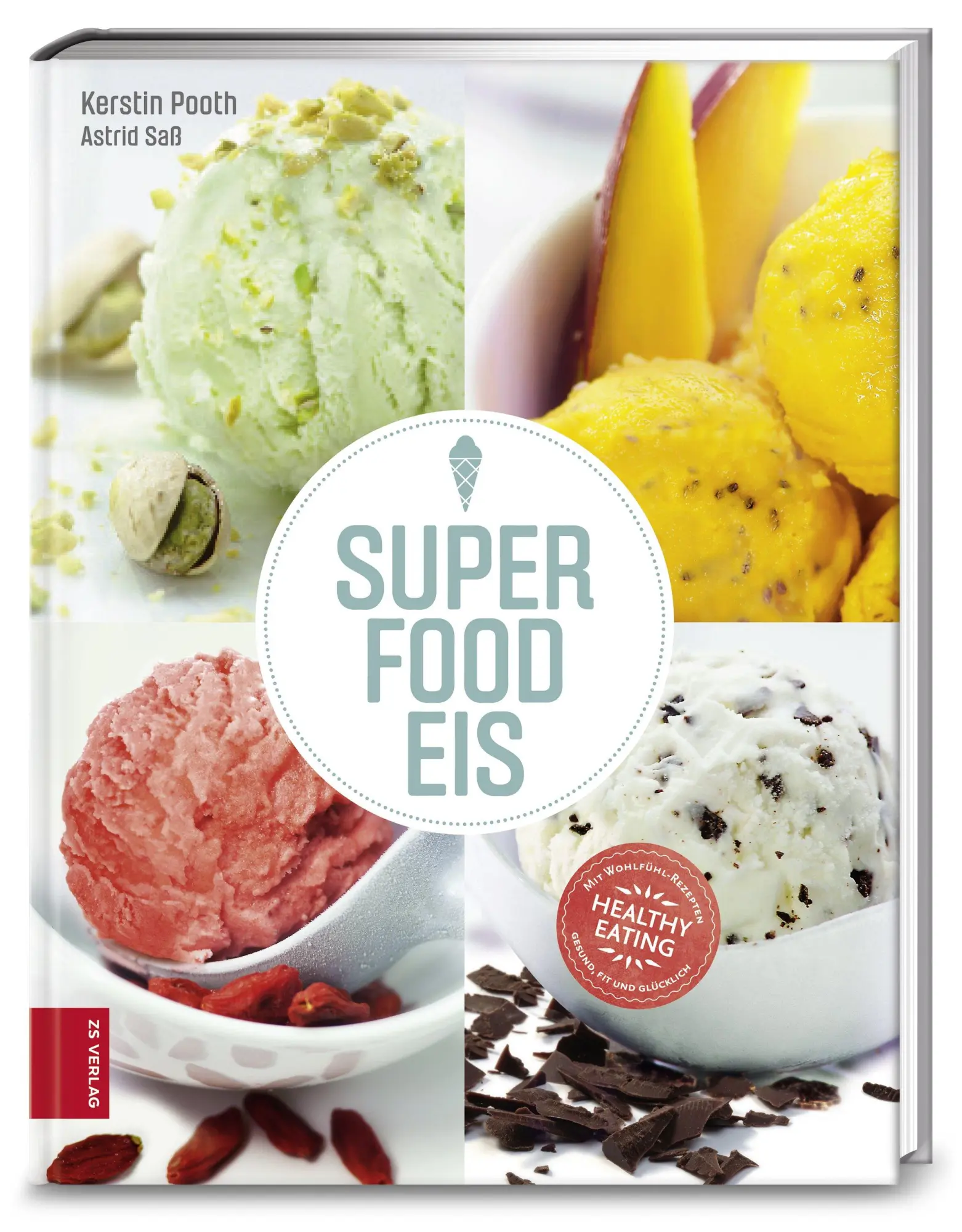 Cover: 9783898835640 | Superfood-Eis | Superlecker, supergesund | Kerstin Pooth (u. a.) | ZS